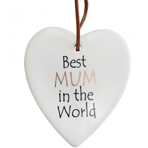 Best Mum in The World Ceramic Hanging Heart - Have To Have It NZ