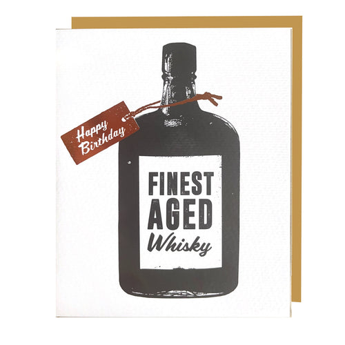 Tom's Depot Finest Aged Whisky Birthday Card - Have To Have It NZ