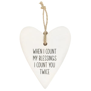 Ceramic Heart 'When I Count My Blessings I Count You Twice' - Have To Have It NZ